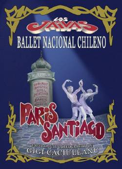 Los Jaivas : Los Jaivas - Ballet Nacional Chileno. Paris - Santiago